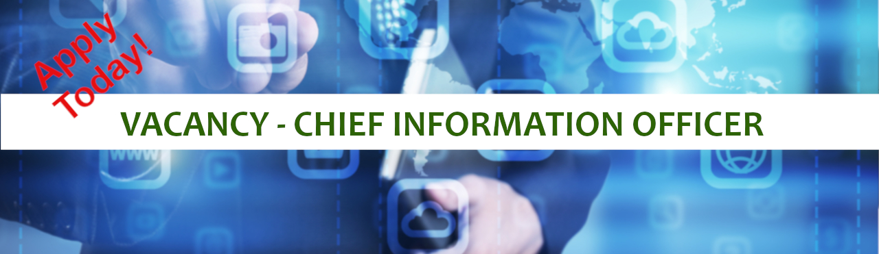 Vacancy - Chief Information Officer (CIO), Central Information Technology Office